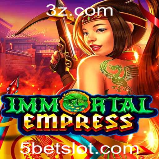 Descubra o Fascinante Mundo de ImmortalEmpress e seus Desafios Estratégicos com 5bet